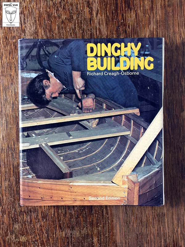 Richard Creagh-Osborne - Dinghy Building